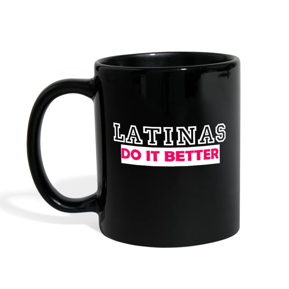 Latinas Do It Better Mug